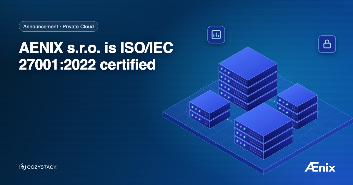 AENIX s.r.o. is ISO/IEC 27001:2022 certified