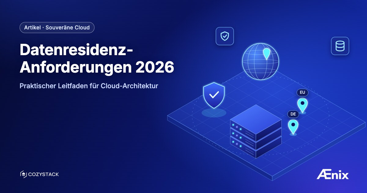 Datenresidenz-Anforderungen 2026 — praktischer Leitfaden für Cloud-Architektur