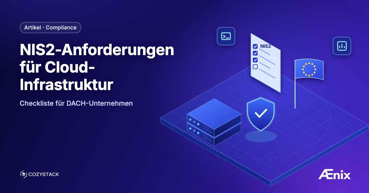 NIS2-Anforderungen für Cloud-Infrastruktur — Checkliste für DACH-Unternehmen