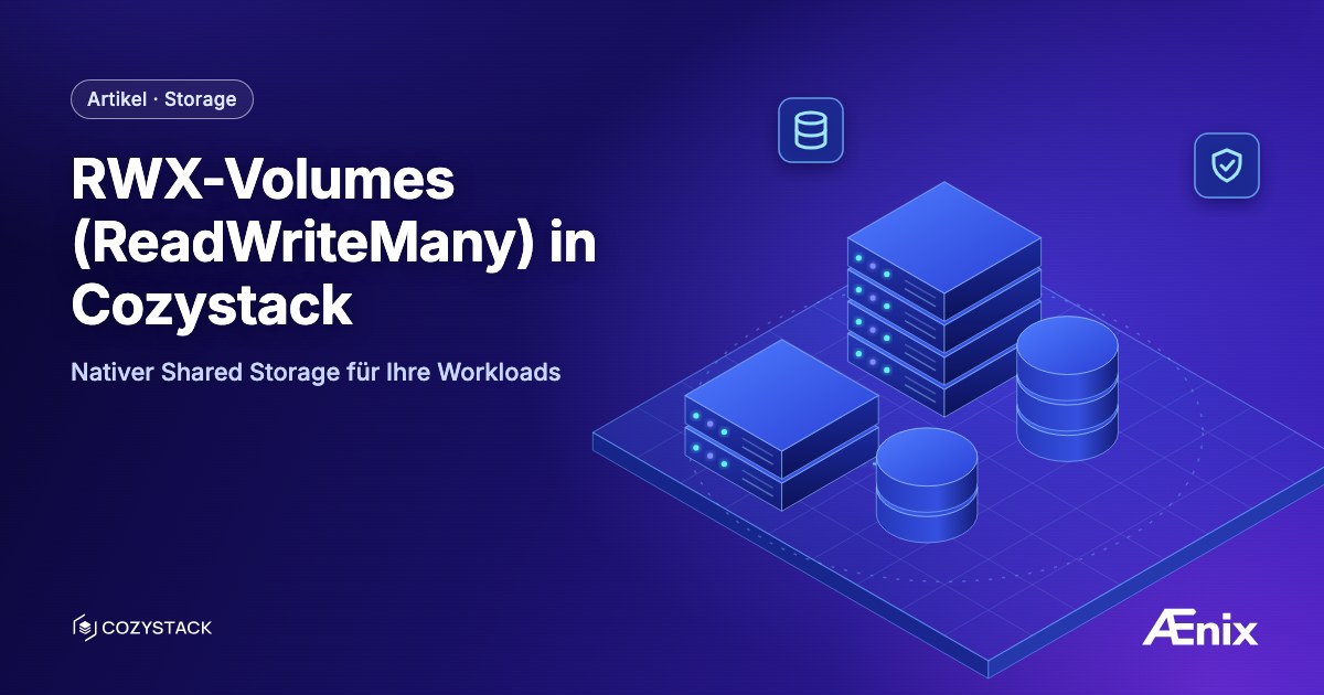 RWX-Volumes (ReadWriteMany) in Cozystack — nativer Shared Storage für Ihre Workloads