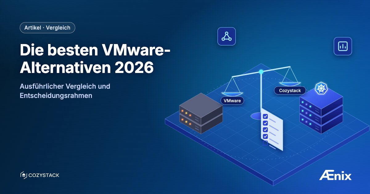 Die besten VMware-Alternativen 2026 — ausführlicher Vergleich und Entscheidungsrahmen