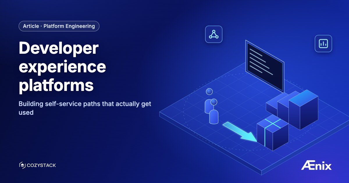 Developer experience platforms — building self-service paths that actually get used