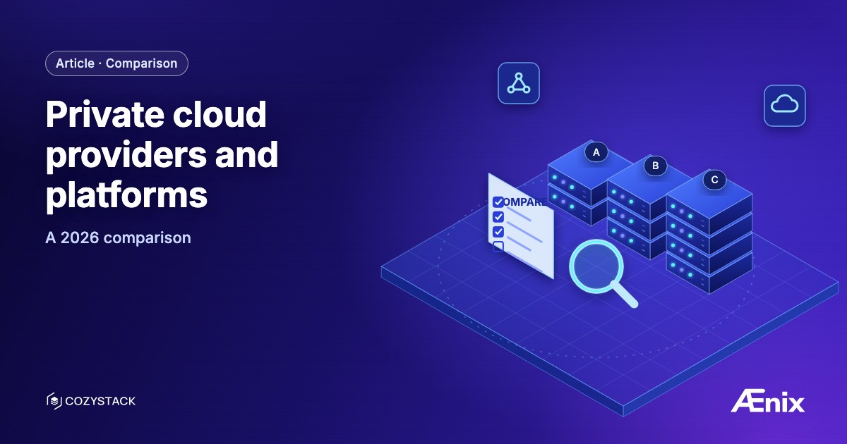 Private cloud providers and platforms — a 2026 comparison