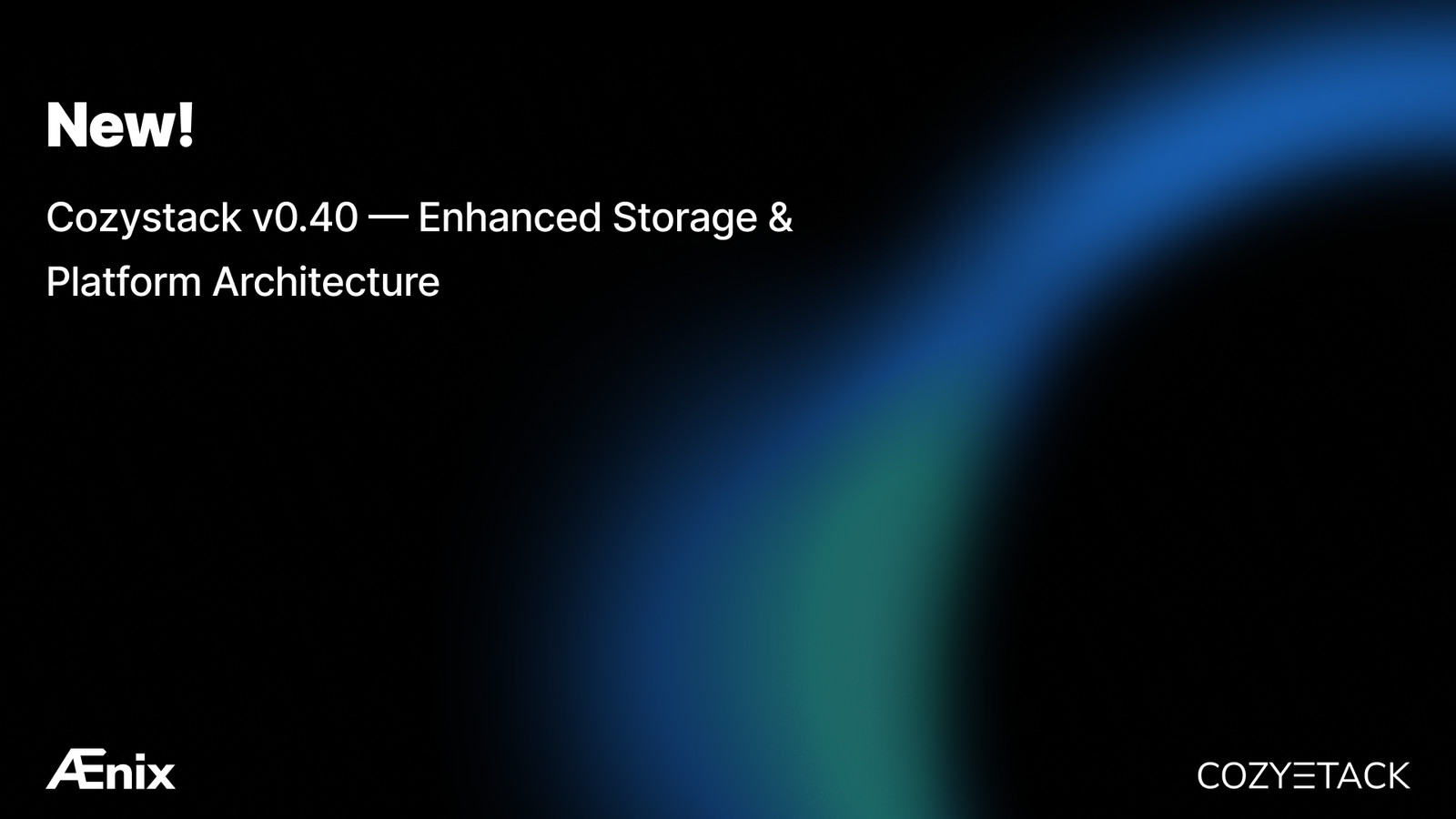 Cozystack v0.40 — Enhanced Storage & Platform Architecture