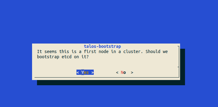 Abb. 22: Abfrage von talos-bootstrap zur Installation von etcd